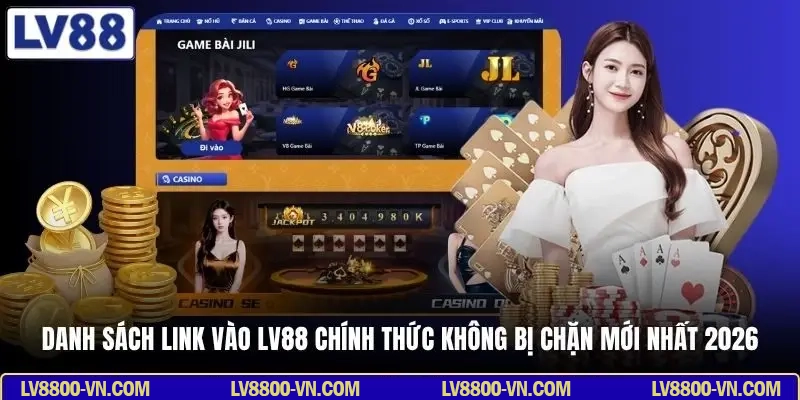 Danh sách link vào LV88 chính thức không bị chặn mới nhất 2026